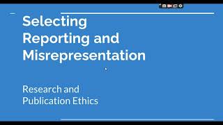 Selective Reporting and Misrepresentation of data Research and Publication ethics Phd coursework [upl. by Drol494]