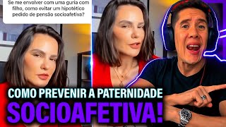 Como Se Prevenir Da Paternidade Socioafetiva E Pensão Socioafetiva [upl. by Toy]