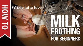 How To Milk Frothing for Beginners 5 Tips [upl. by Close215]